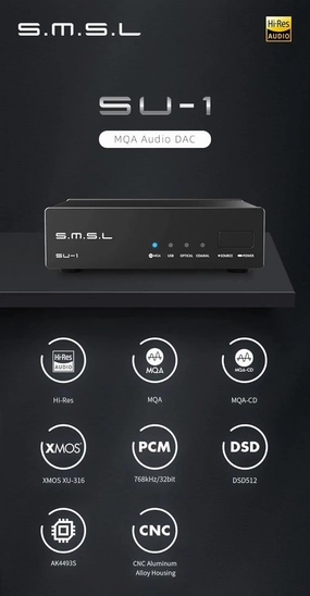 S.M.S.L SU-1 MQA MQA-CD Audio Decoder AK4493S XU316 768kHz/32Bit DSD512 Hi-Res DAC network audio player,digital streamer,audio file player,
