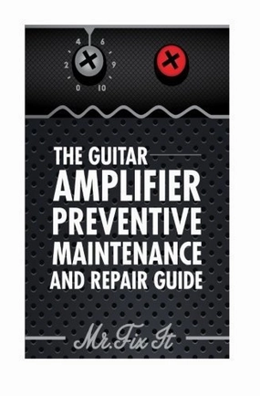The Guitar Amplifier Preventive Maintenence and Repair Guide: A Non Technical Visual Guide For Identifying Bad Parts and Making Repairs to Your Amplifier by Mr James B Bingham (2015-05-27) Mass Market Paperback tube amplifier,valve amp,audiophile tube ster