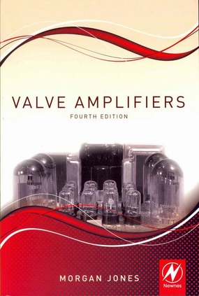 Valve Amplifiers 4th Edition tube amplifier,valve amp,audiophile tube stereo,
